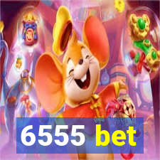 6555 bet